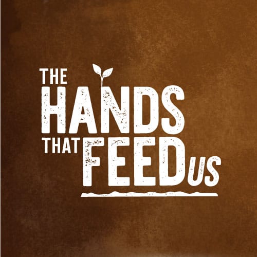 The Hands That Feed Us